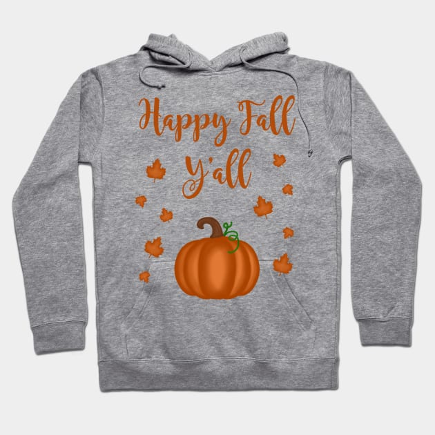 Happy Fall Y'all Hoodie by AnnaBanana